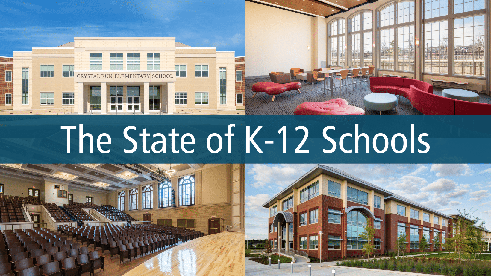 State of K-12 Facilities: Challenges & Opportunities